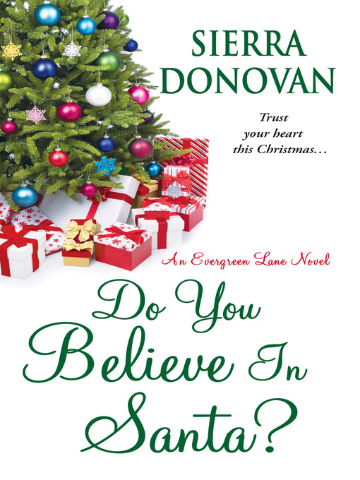 Title details for Do You Believe In Santa? by Sierra Donovan - Available